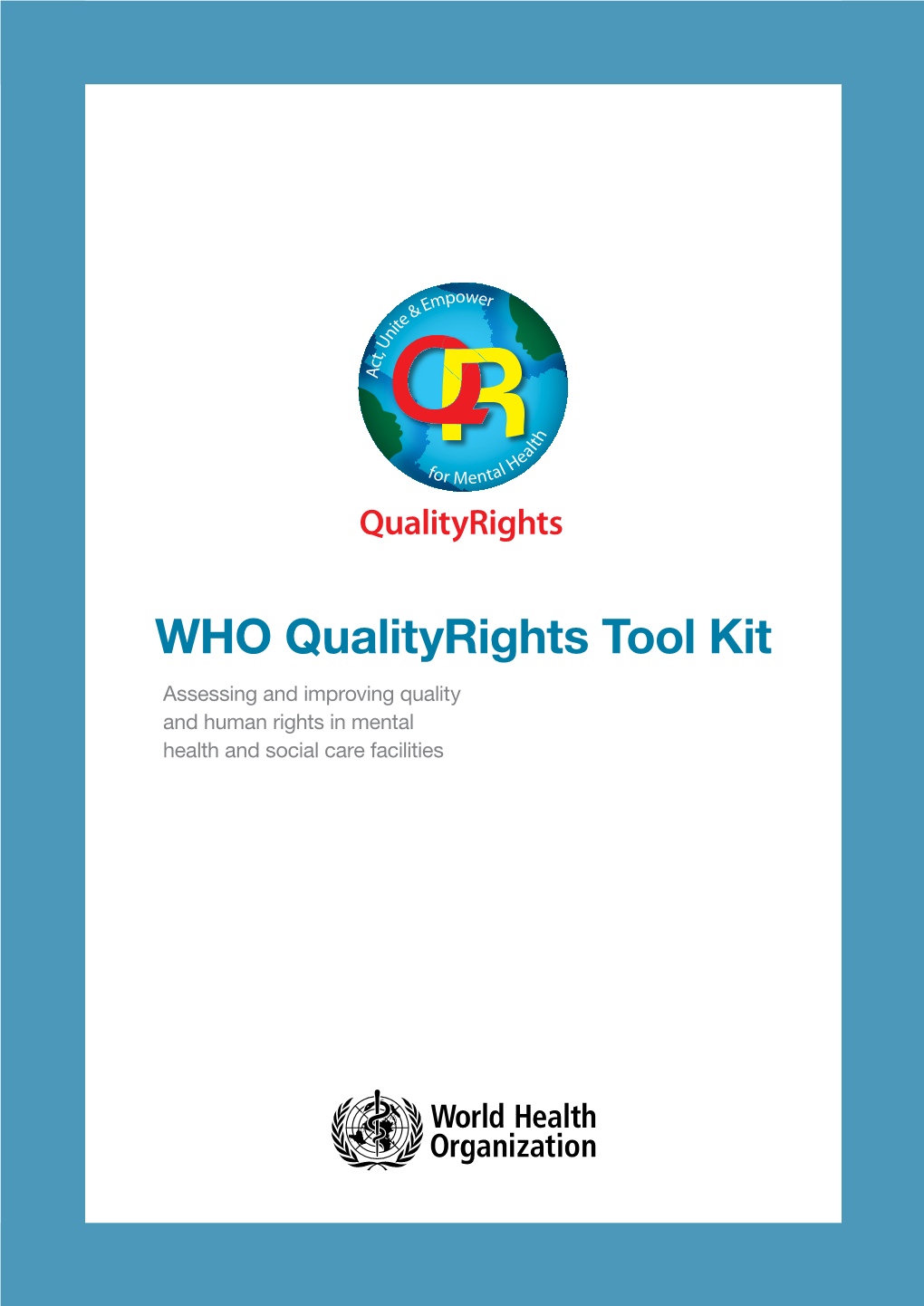 WHO Qualityrights Tool