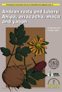 Andean Roots and Tubers: Ahipa, Arracacha, Maca and Yacon