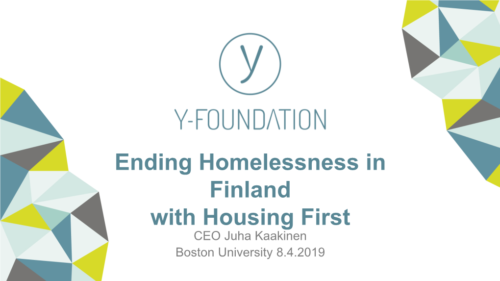 Ending Homelessness in Finland with Housing First