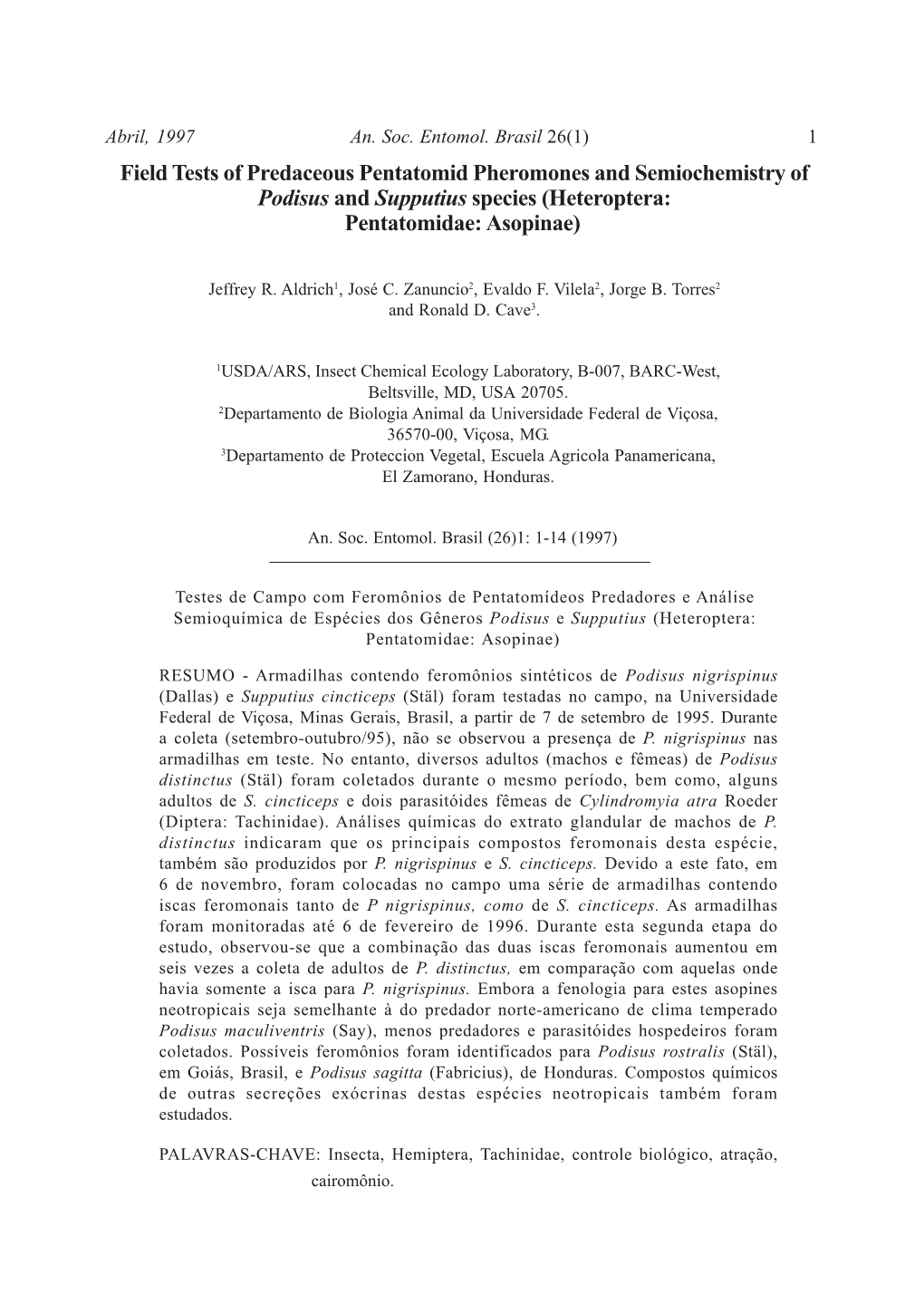 Field Tests of Predaceous Pentatomid Pheromones and Semiochemistry of Podisus and Supputius Species (Heteroptera: Pentatomidae: Asopinae)