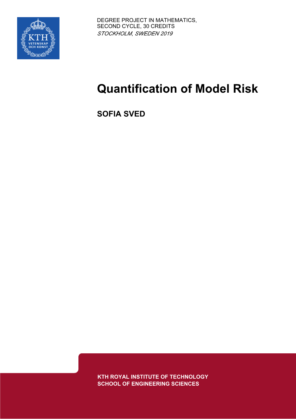 Quantification of Model Risk