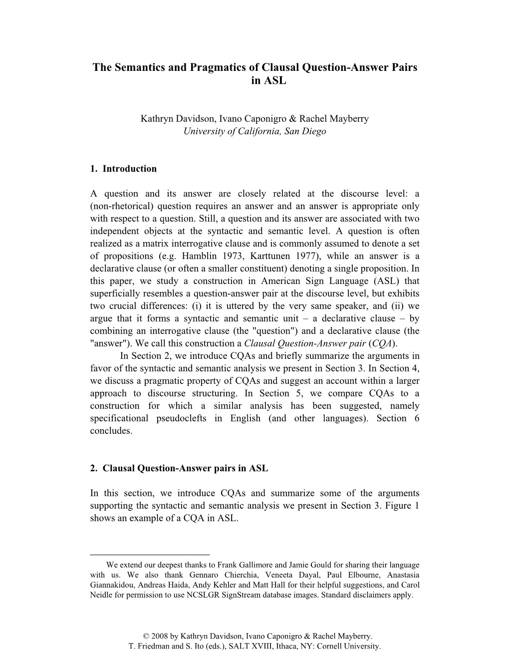 The Semantics and Pragmatics of Clausal Question-Answer Pairs in ASL!