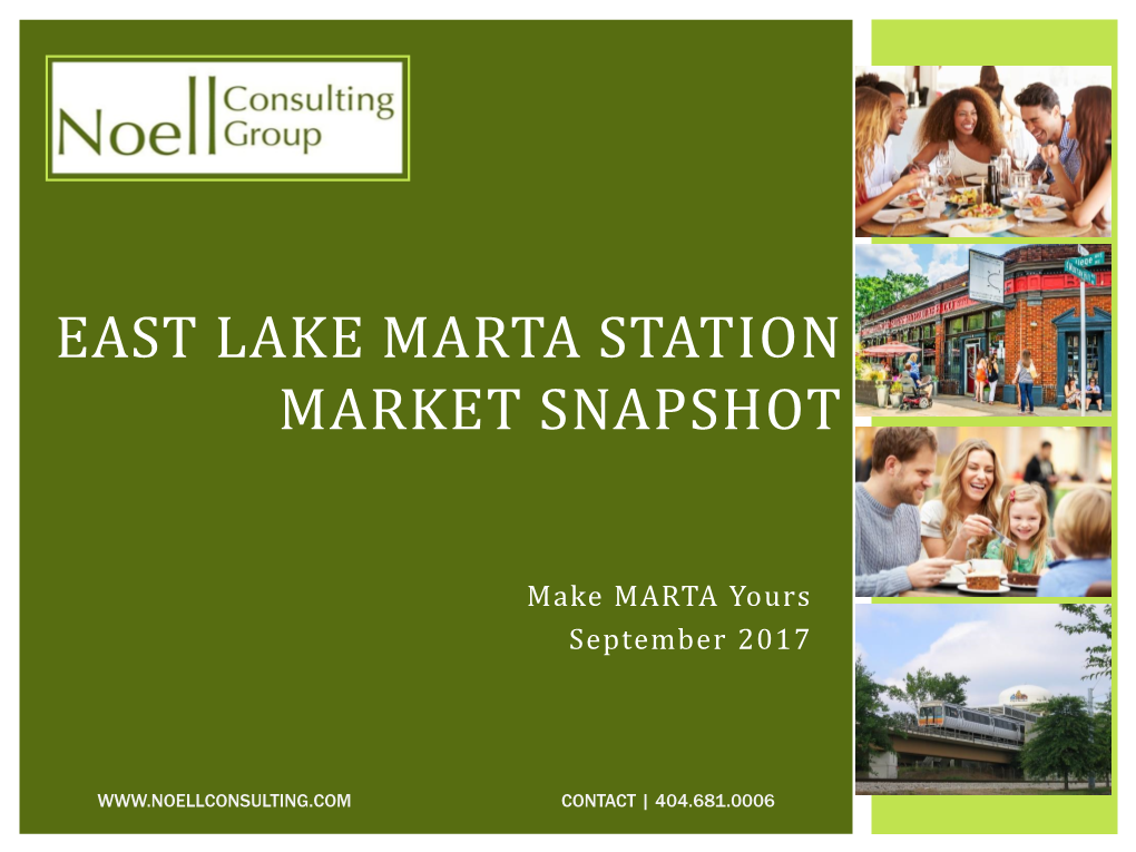 East Lake Marta Station Market Snapshot