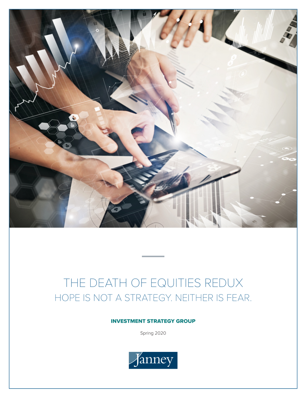 The Death of Equities Redux Hope Is Not a Strategy