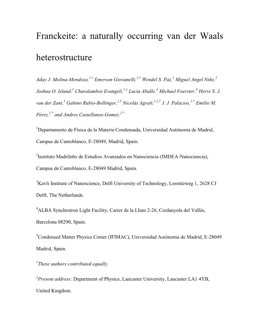 Franckeite: a Naturally Occurring Van Der Waals Heterostructure