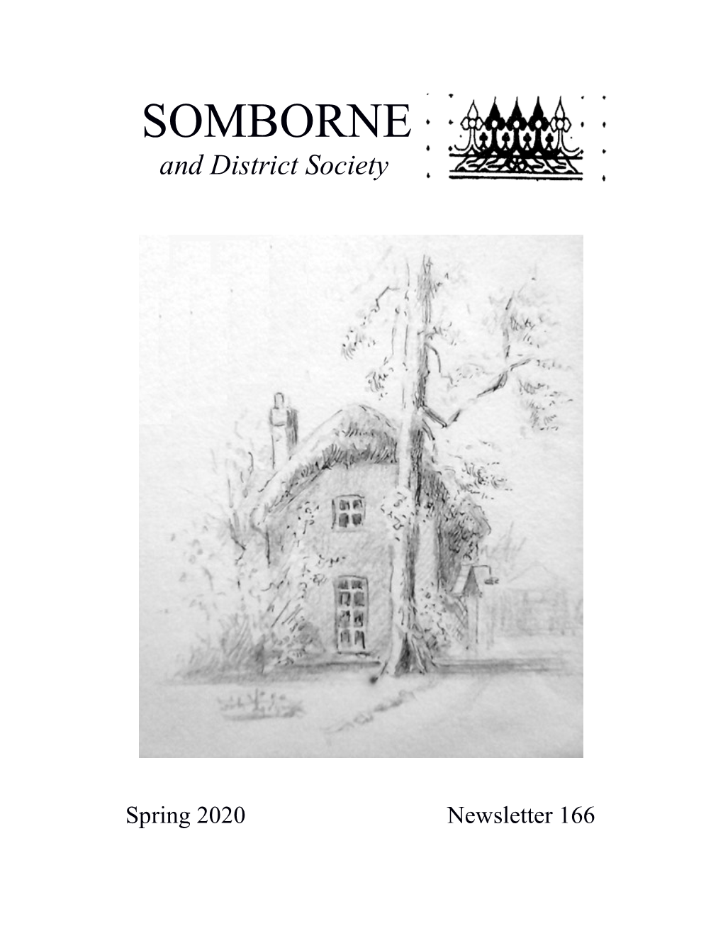 Spring 2020 Newsletter 166 Somborne & District Society