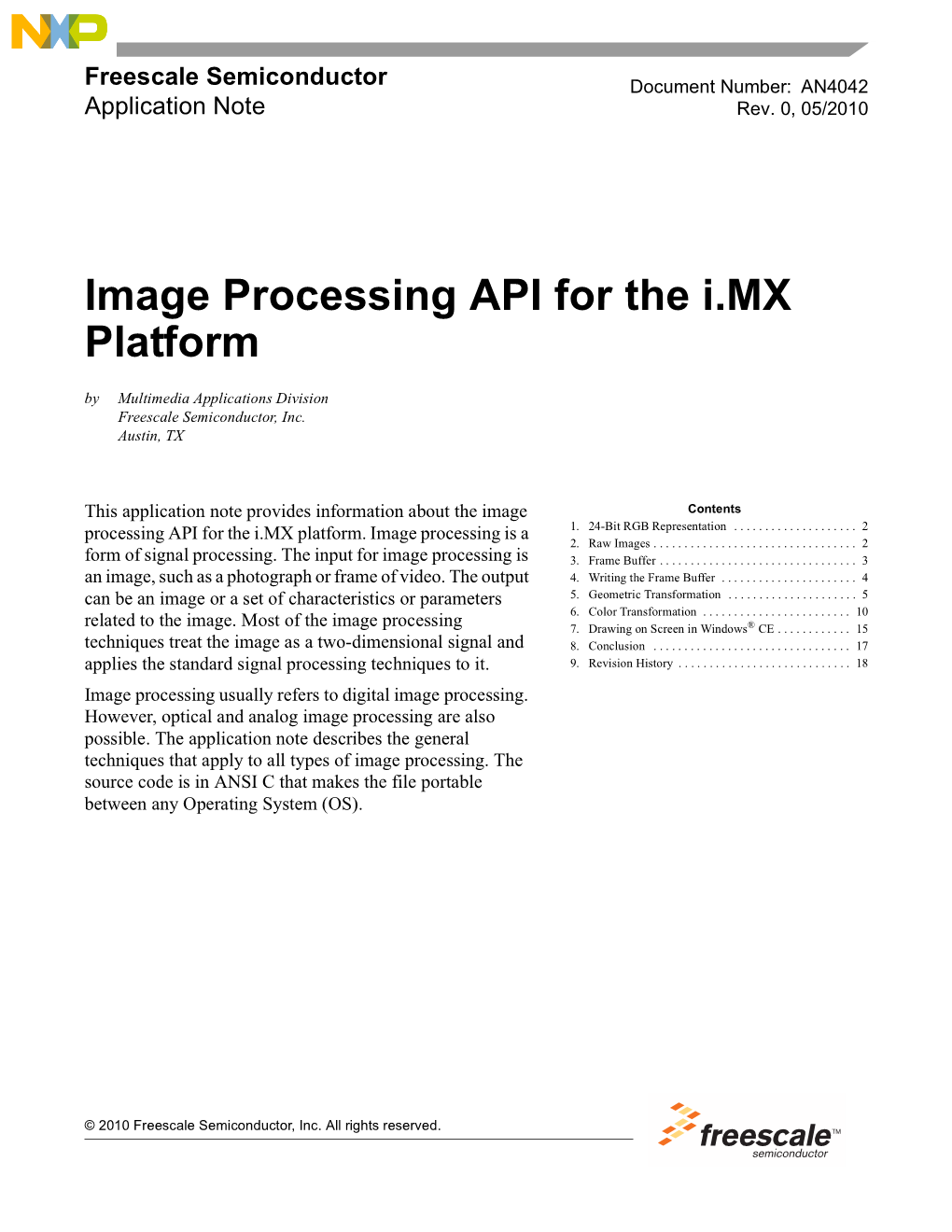 Image Processing API for the I.MX Platform by Multimedia Applications Division Freescale Semiconductor, Inc