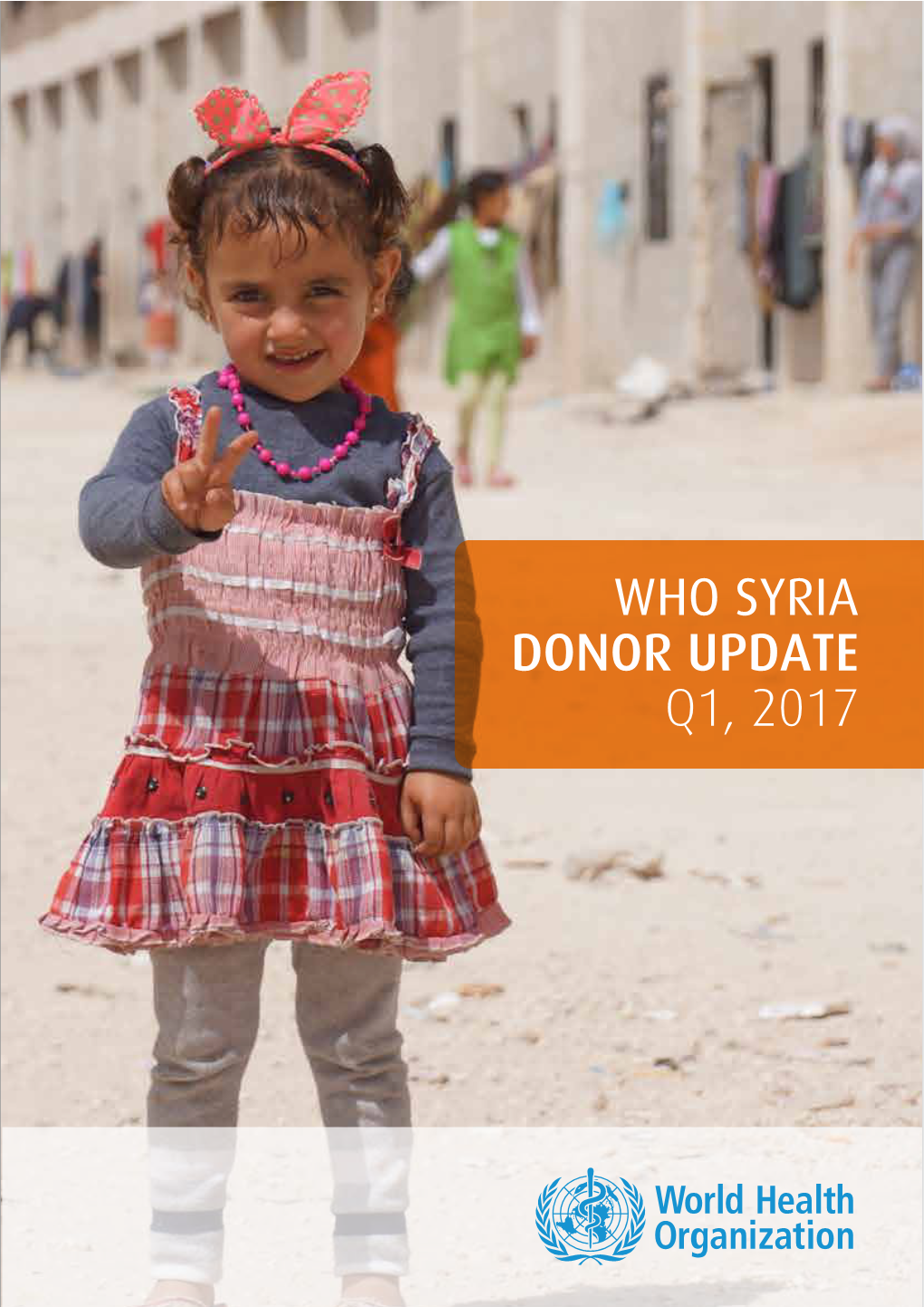 Who Syria Donor Update Q1, 2017