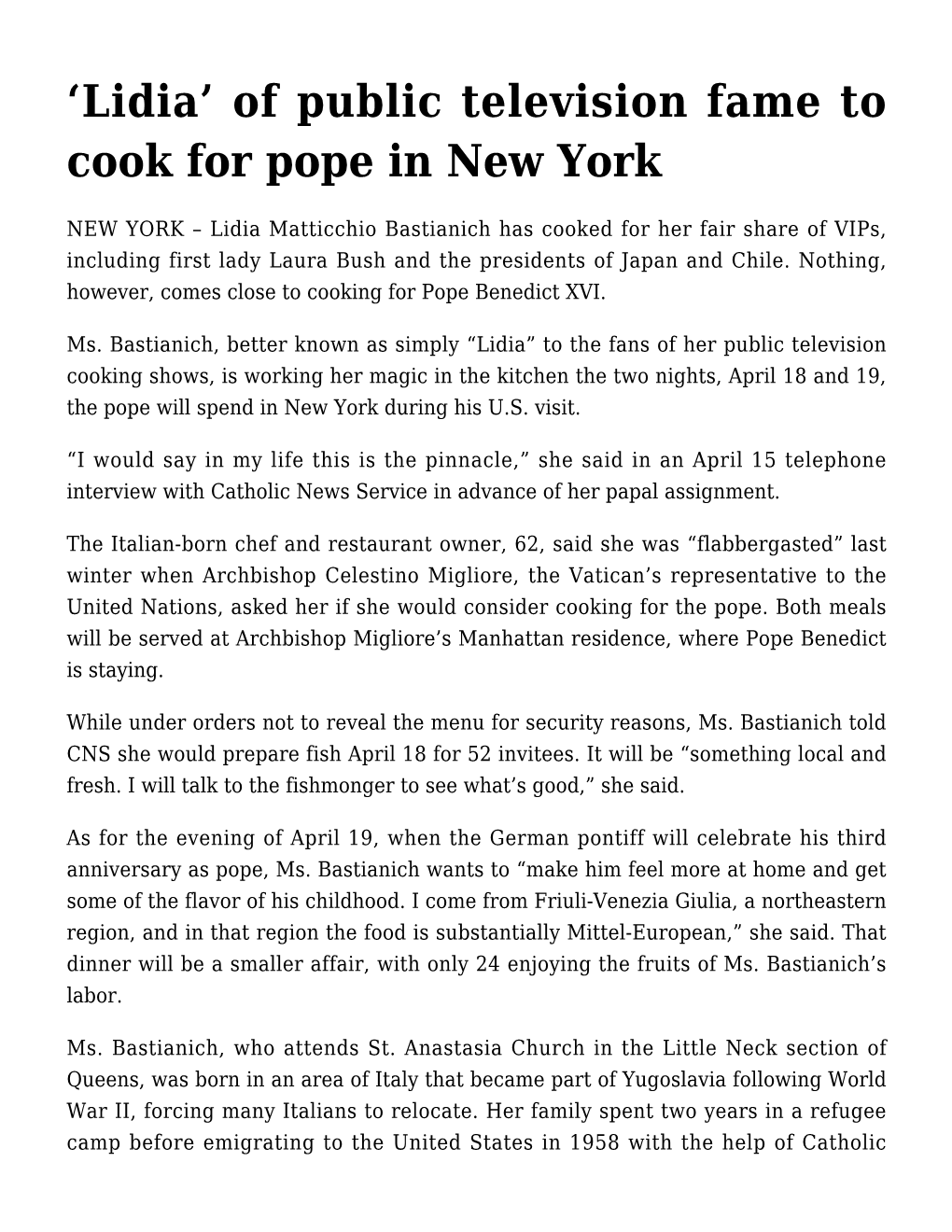 'Lidia' of Public Television Fame to Cook for Pope in New York