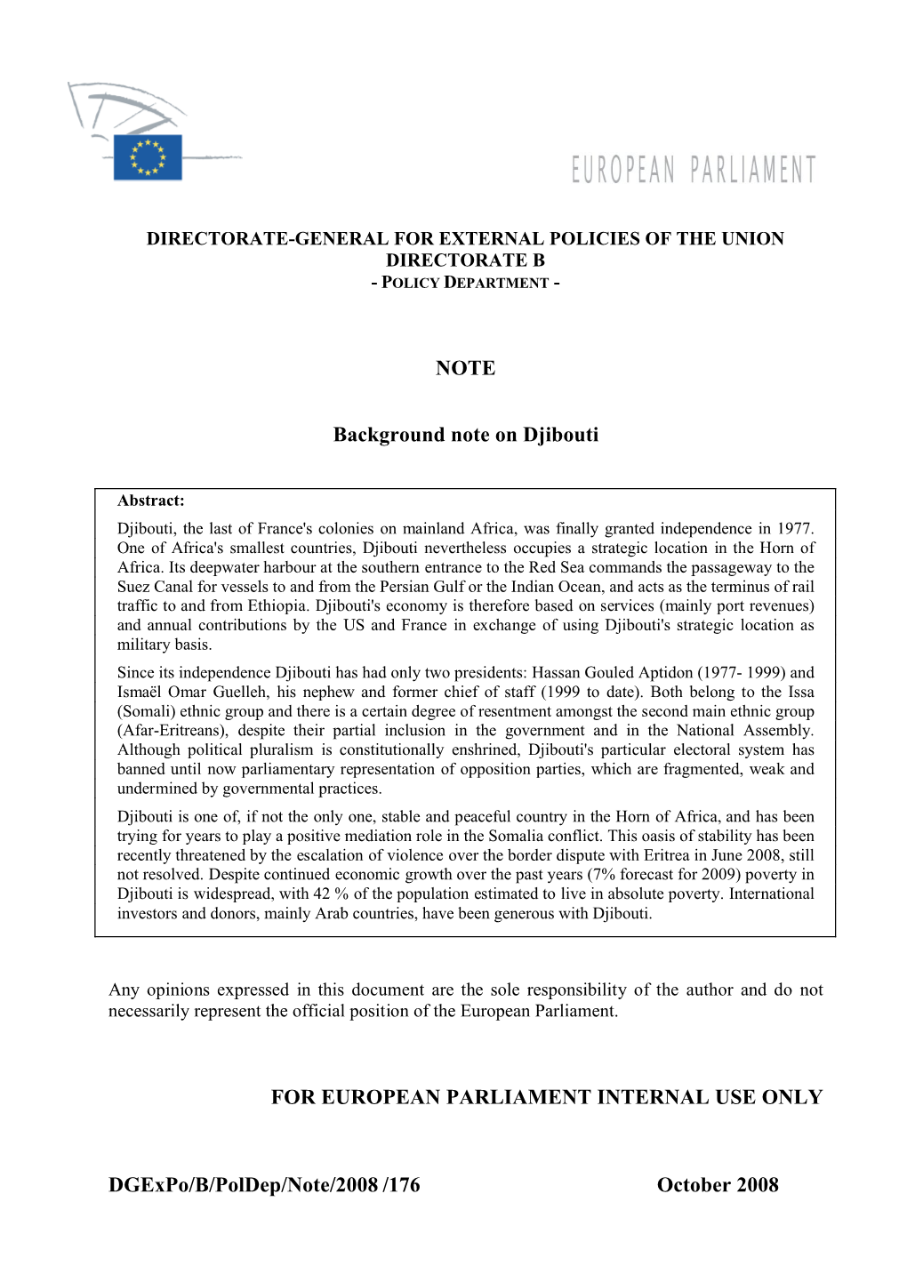 Dgexpo/B/Poldep/Note/2008 /176 October 2008 NOTE Background Note on Djibouti for EUROPEAN PARLIAMENT INTERNAL USE ONLY