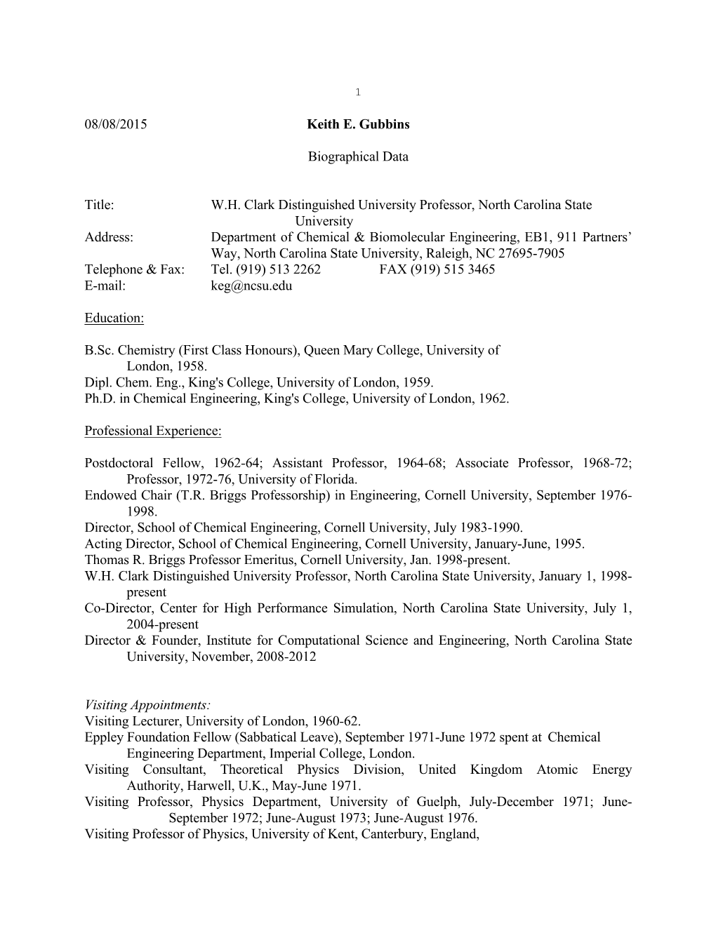 08/08/2015 Keith E. Gubbins Biographical Data Title: W.H. Clark