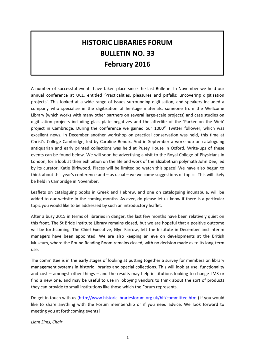 HISTORIC LIBRARIES FORUM BULLETIN NO. 33 February 2016