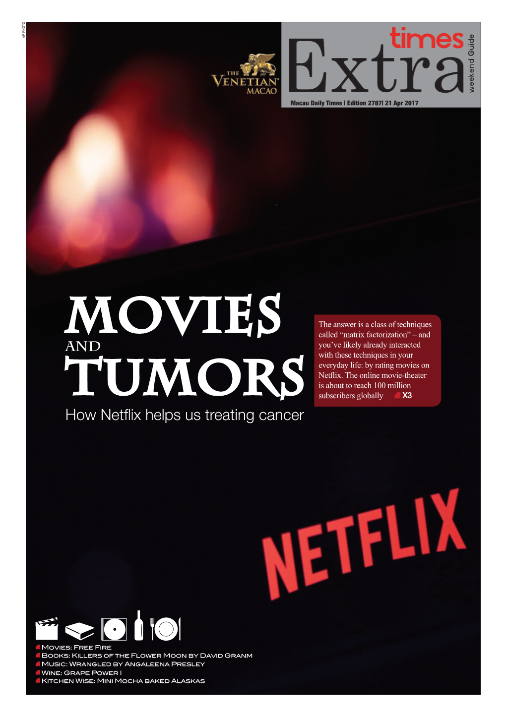 Movies and Tumors | How Netflix Helps Us Treating Cancer