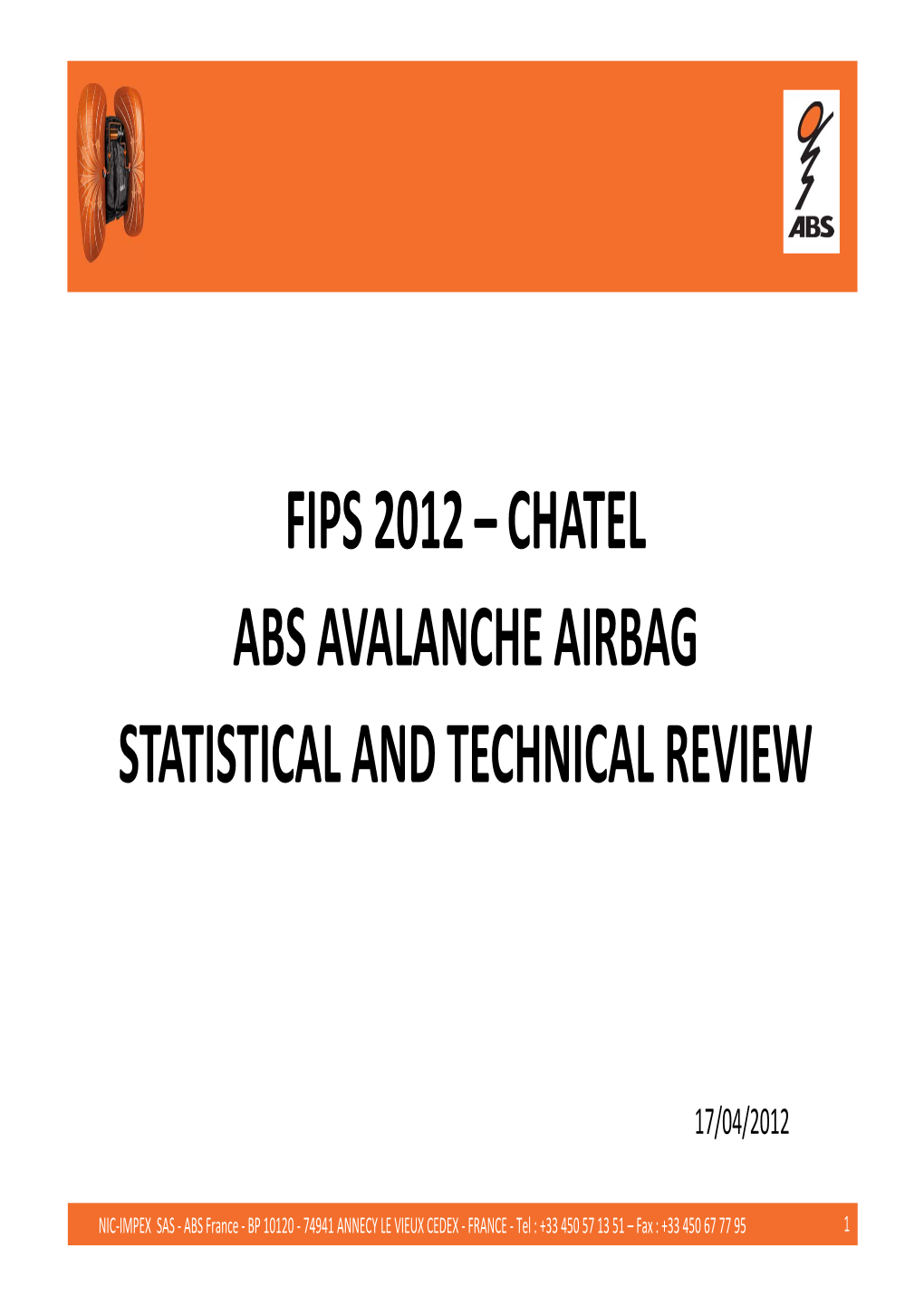 Fips 2012 – Chatel Abs Avalanche Airbag Statistical and Technical Review