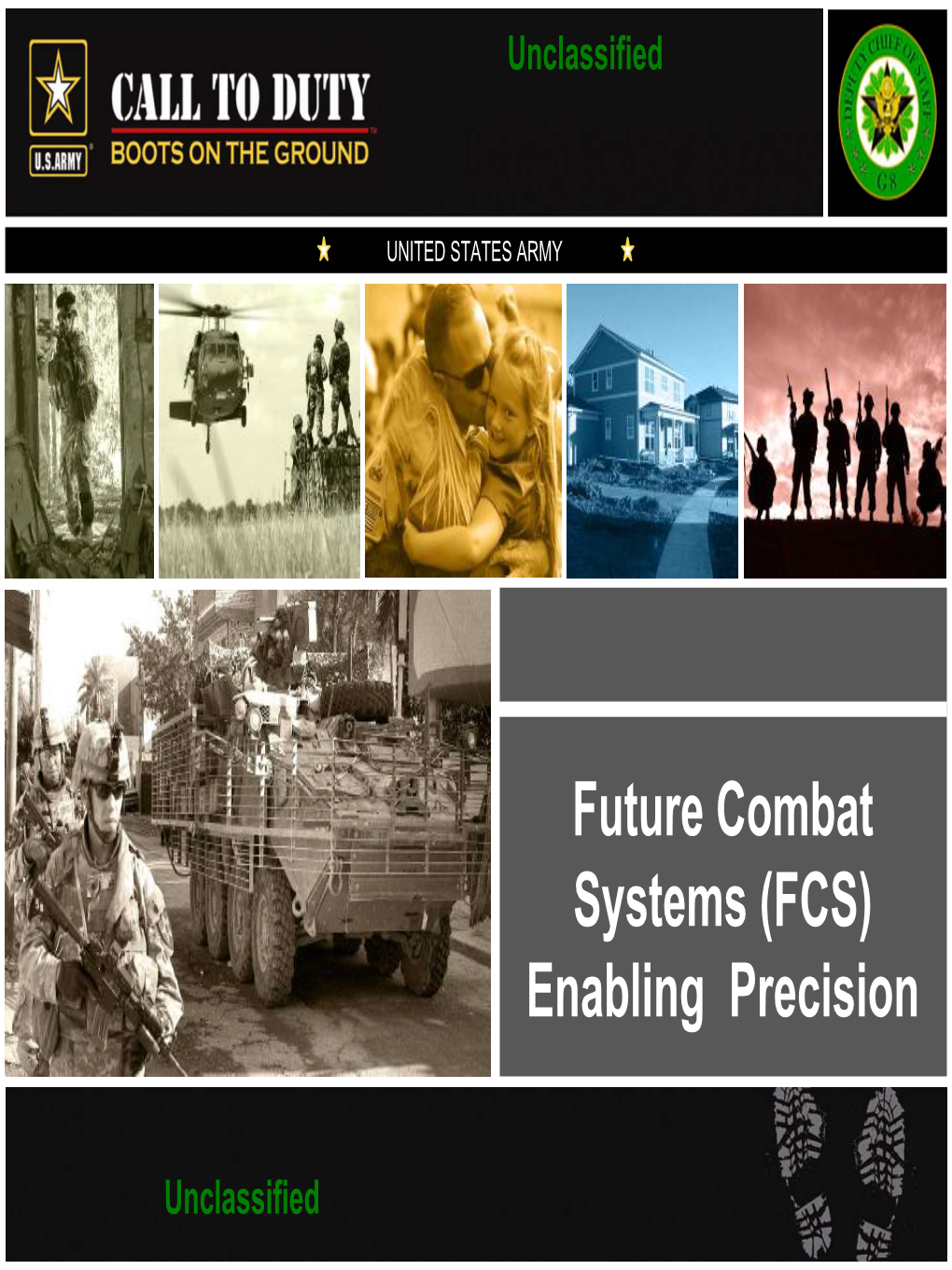 Future Combat Systems (FCS) Enabling Precision