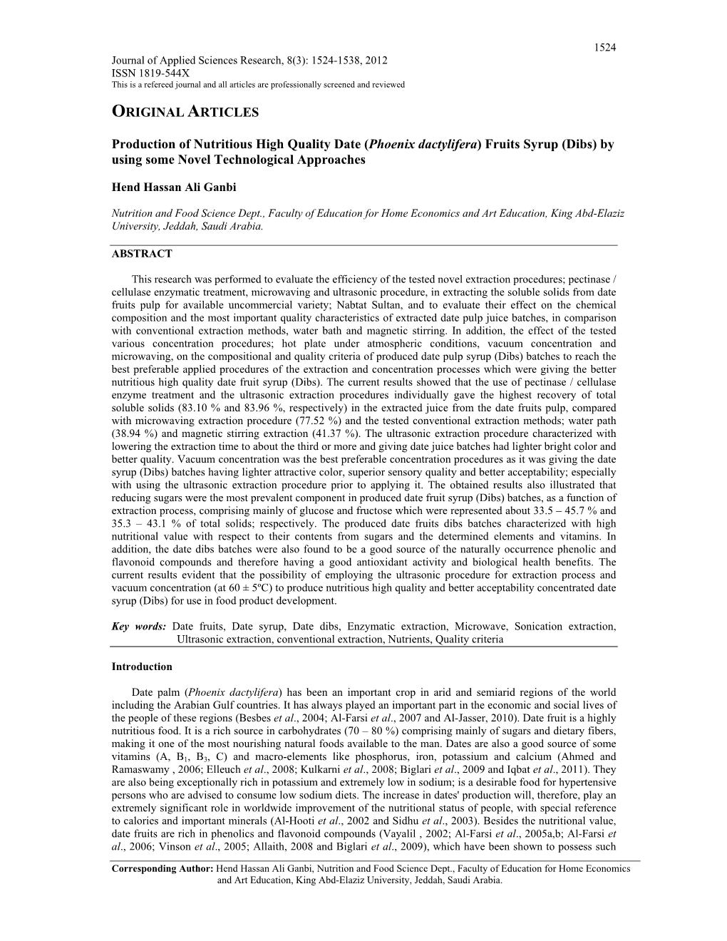 (Phoenix Dactylifera) Fruits Syrup (Dibs) by Using Some Novel Technological Approaches