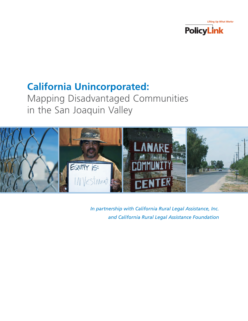 California Unincorporated: Mapping Disadvantaged Communities in the San Joaquin Valley