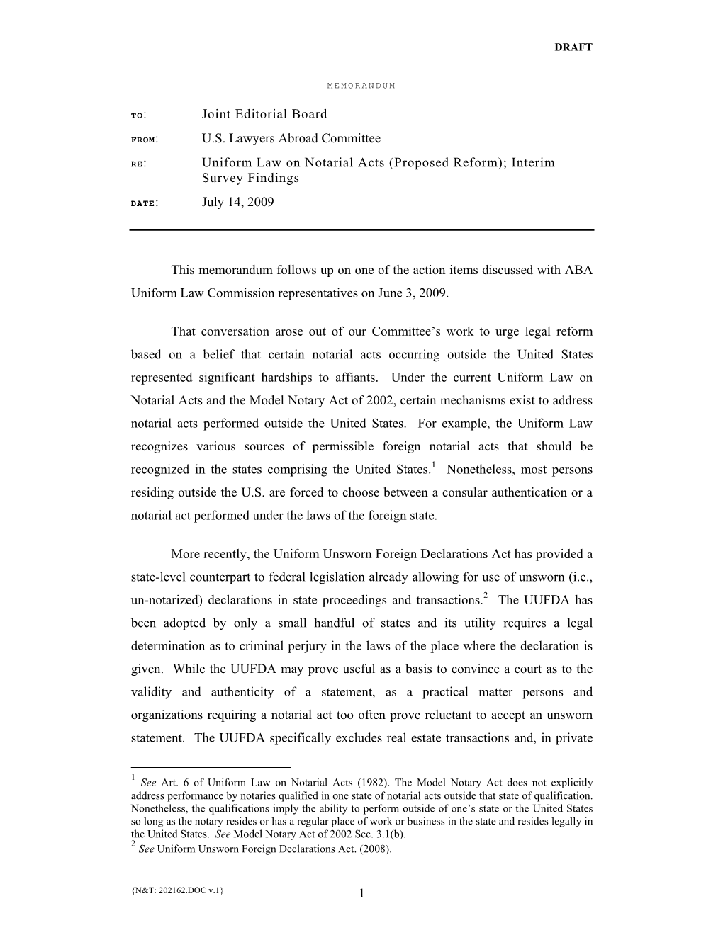 1 Joint Editorial Board U.S. Lawyers Abroad Committee Uniform Law on Notarial Acts (Proposed Reform); Interim Survey Findings Ju