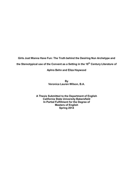 The Truth Behind the Desiring Nun Archetype and the Stereotypical Use of the Convent As a Setting in the 18Th Century Literature Of