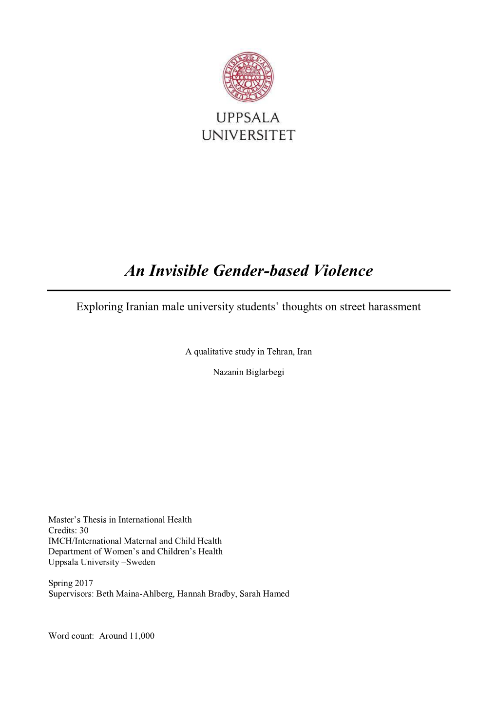 An Invisible Gender-Based Violence