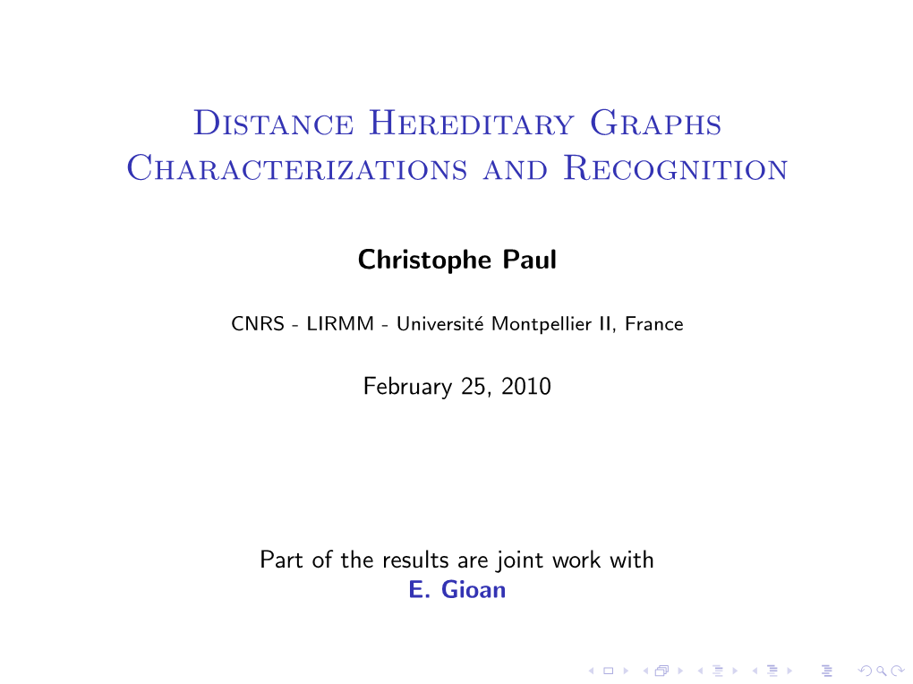 Distance Hereditary Graphs Characterizations and Recognition