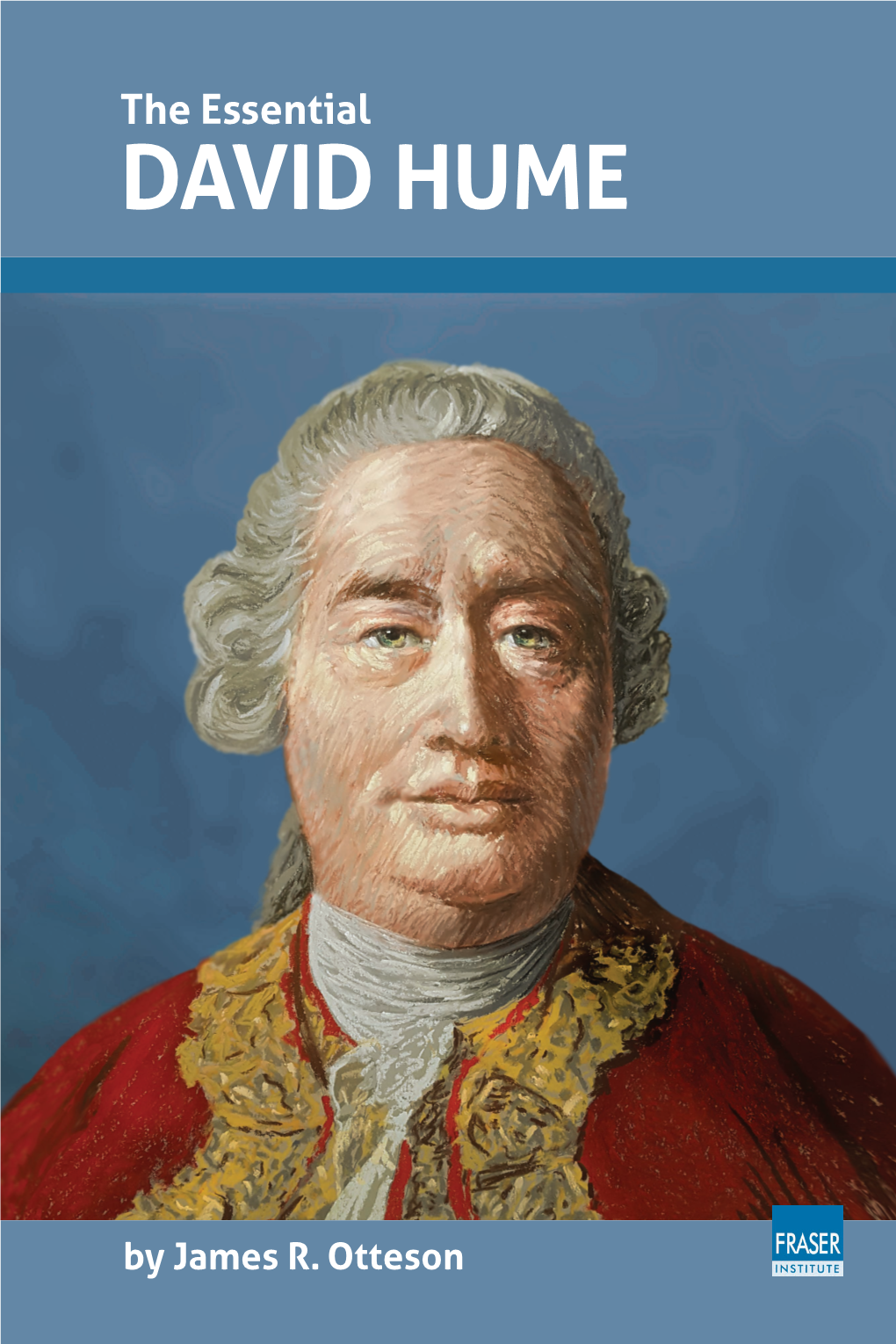 DAVID HUME the Essential DAVID HUME James R