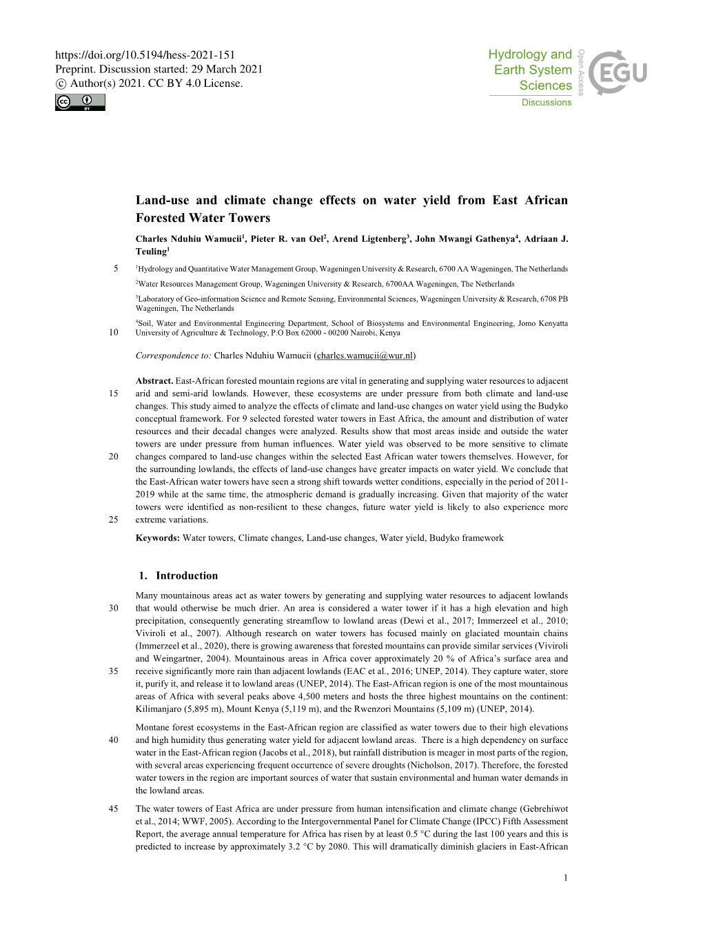 Land-Use and Climate Change Effects on Water Yield from East African Forested Water Towers Charles Nduhiu Wamucii1, Pieter R