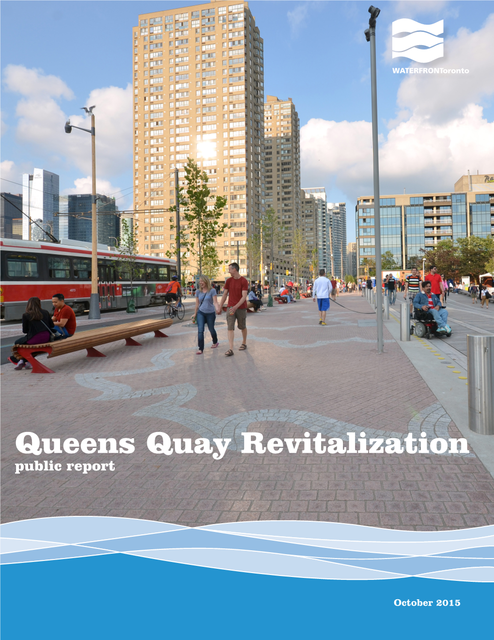 Queens Quay Revitalization Public Report