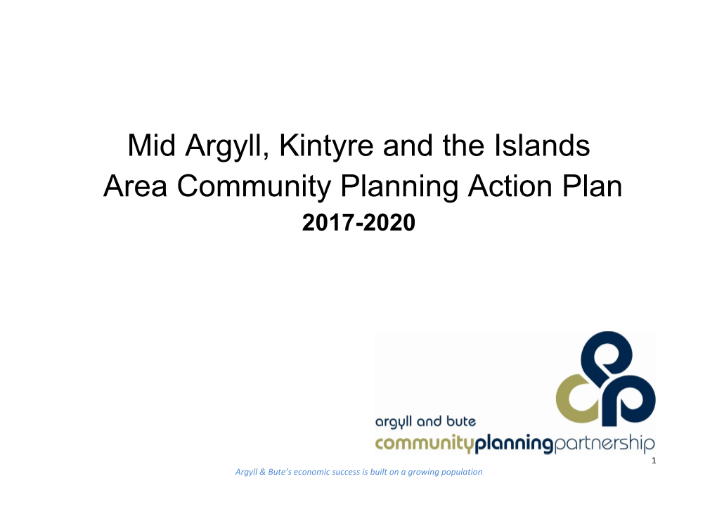 Mid Argyll, Kintyre and the Islands Area Community Planning Action Plan 2017-2020