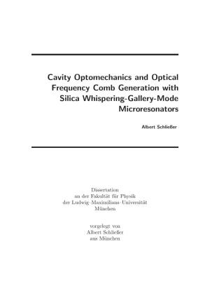 Cavity Optomechanics and Optical Frequency Comb Generation with Silica Whispering-Gallery-Mode Microresonators