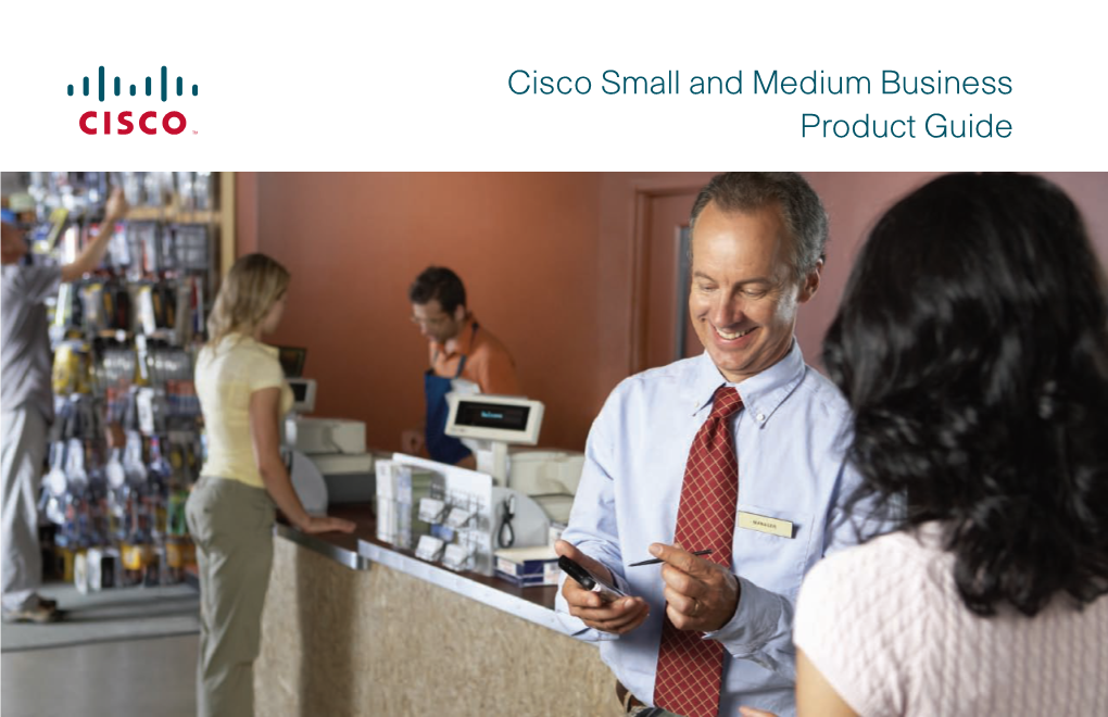 Cisco Small and Medium Business Product Guide Notes Purpose Built SMB Solutions