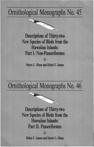 Ornithological Monographs No. 45 Descriptions of Thirty-Two New