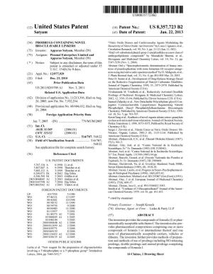 (12) United States Patent (10) Patent No.: US 8,357,723 B2 Satyam (45) Date of Patent: Jan