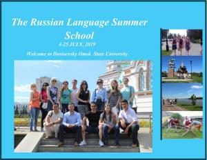 The Russian Language Summer School 4-25 JULY, 2019 Welcome to Dostoevsky Omsk State University