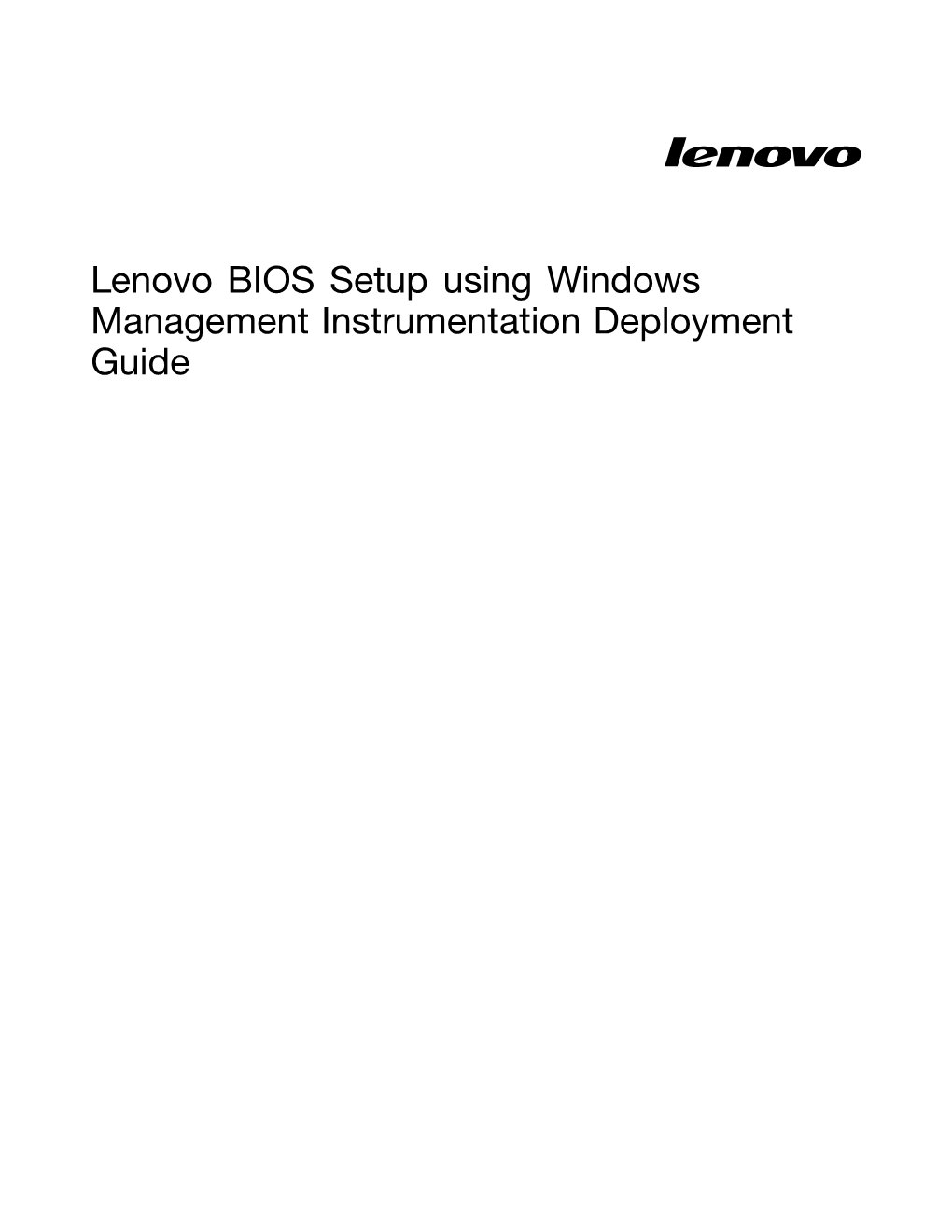 Lenovo BIOS Setup Using Windows Management Instrumentation Deployment Guide