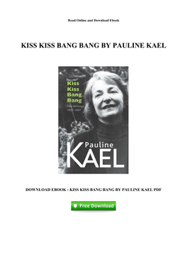 PDF Ebook Kiss Kiss Bang Bang by Pauline Kael