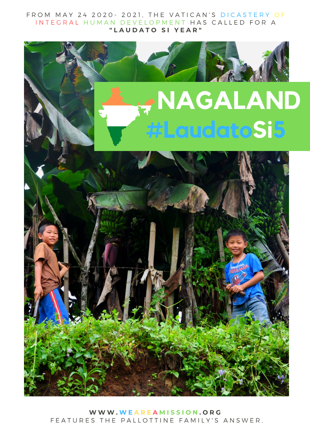 NAGALAND #Laudatosi5