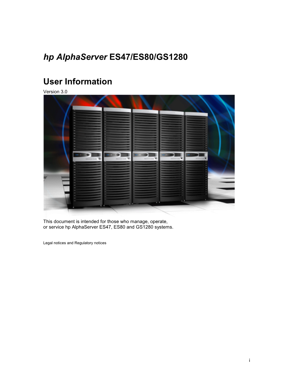 HP Alphaserver ES47 / ES80 / GS1280 User Information