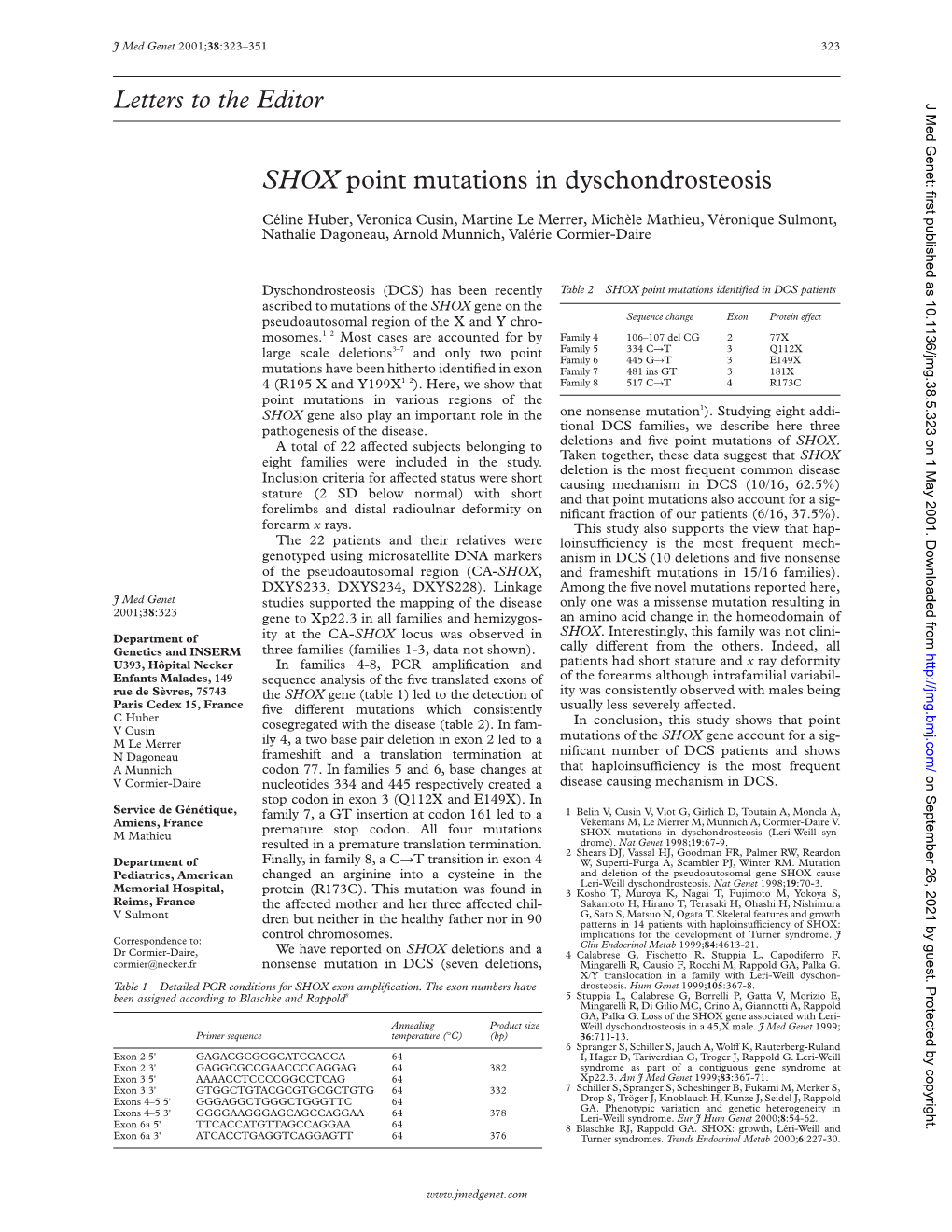 Letters to the Editor SHOX Point Mutations in Dyschondrosteosis