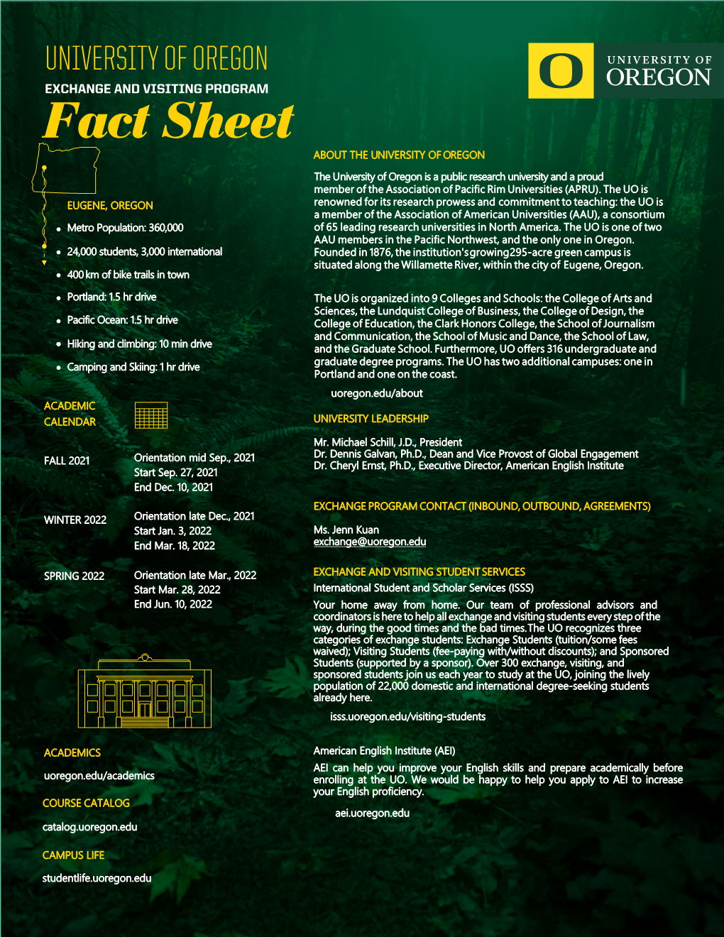 Fact Sheet ABOUT the UNIVERSITY of OREGON