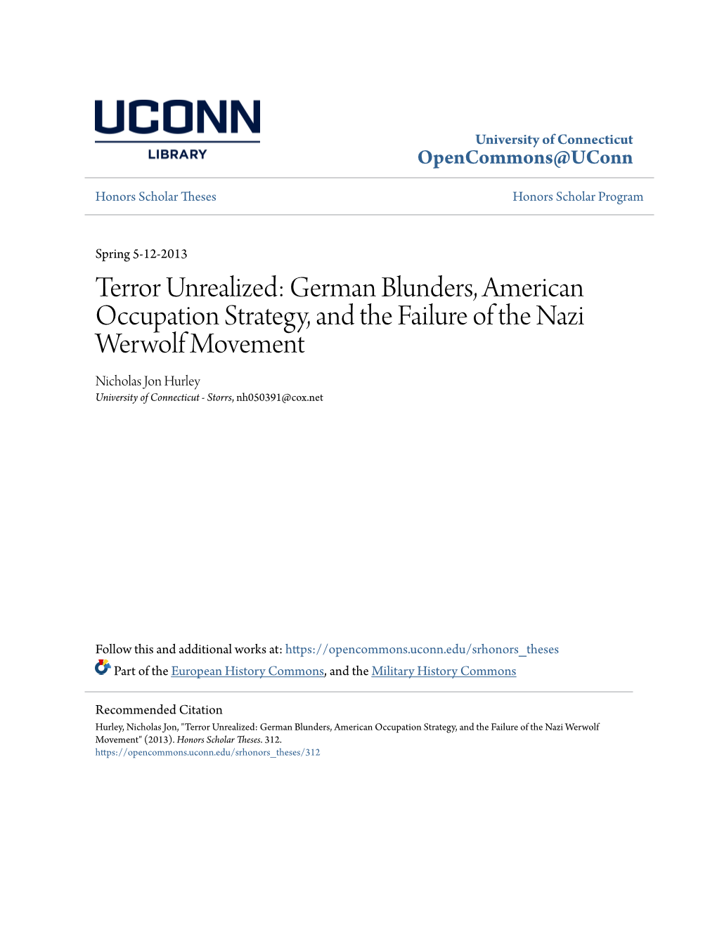 Terror Unrealized: German Blunders, American Occupation Strategy, and the Failure of the Nazi Werwolf Movement