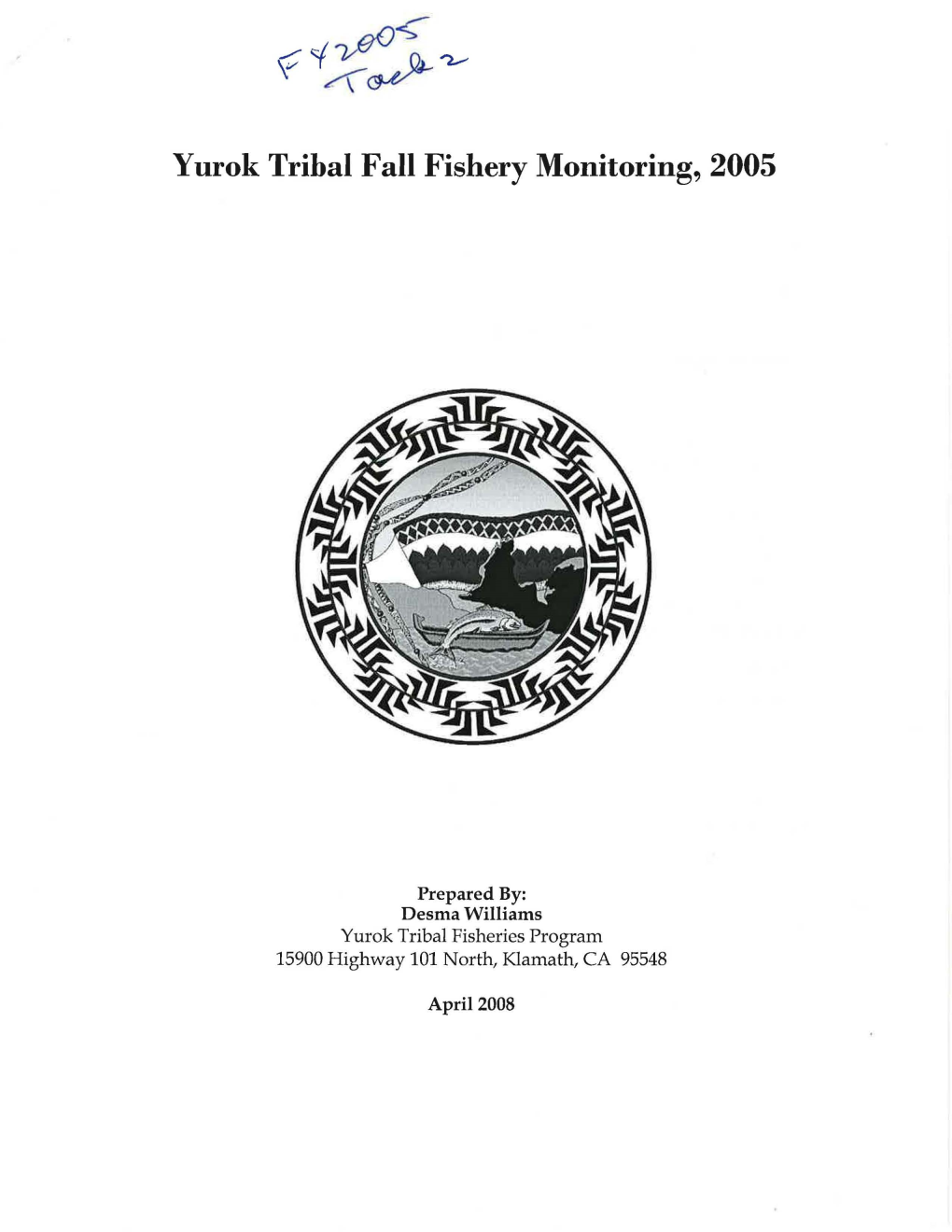 Yurok Tribal Fall Fishery Monitoring, 2005