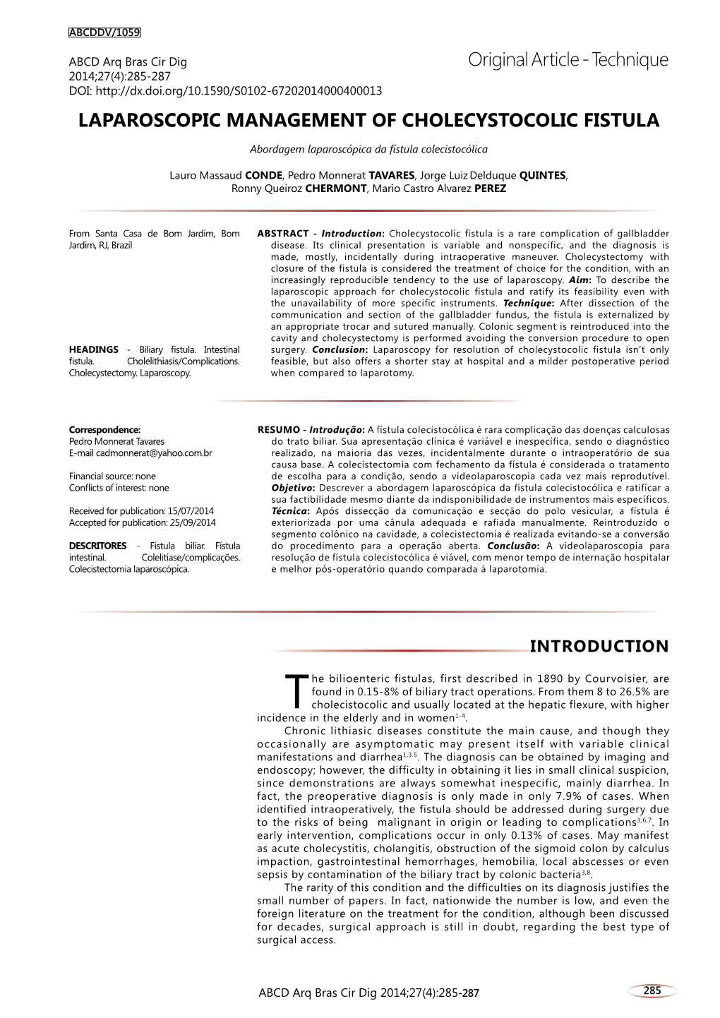 Laparoscopic Management of Cholecystocolic Fistula