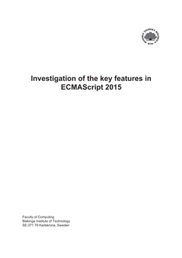 Investigation of the Key Features in Ecmascript 2015