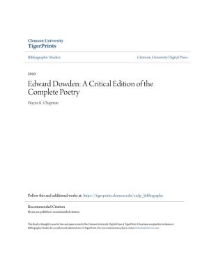 Edward Dowden: a Critical Edition of the Complete Poetry Wayne K
