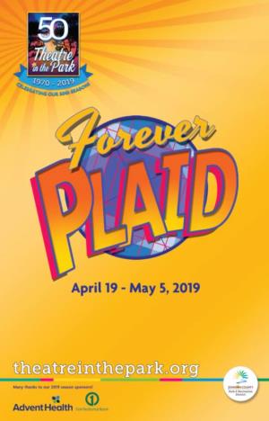 Forever Plaid Is Presented Through Special Arrangement with Music Theatre International (MTI)