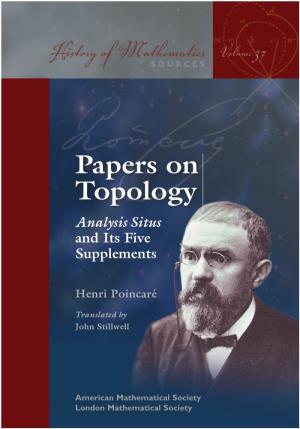 Papers on Topology Analysis Situs and Its Five Supplements
