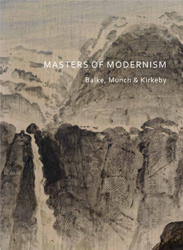 MASTERS of MODERNISM Balke, Munch & Kirkeby Dickinson 1