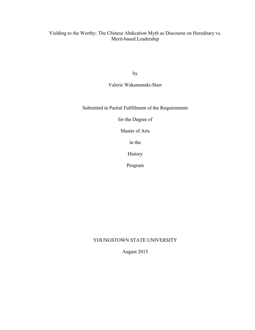 The Chinese Abdication Myth As Discourse on Hereditary Vs. Merit-Based Leadership