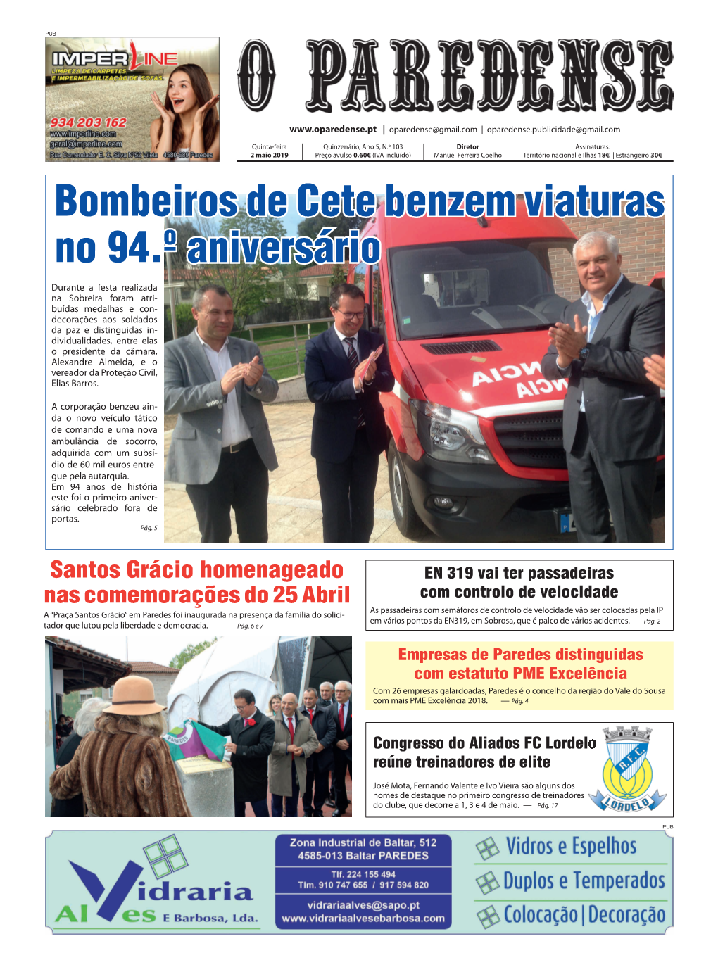 Bombeiros De Cete Benzem Viaturas No 94.º Aniversário